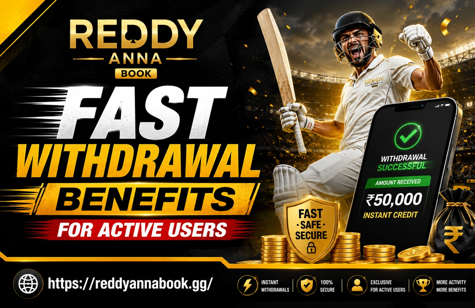 Reddy Anna Book Fast Withdrawal Benefits